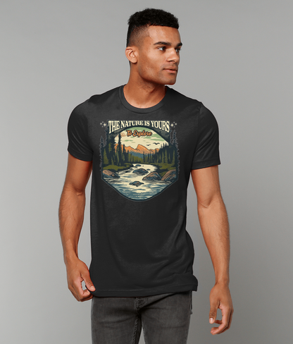 Nature Is Yours To Explore T Shirt / Outdoor Adventurer Shirt